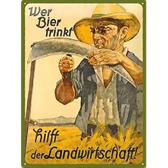 Wer Bier trinkt hilft der Landwirtschaft Blechschild, 30 x 40 cm