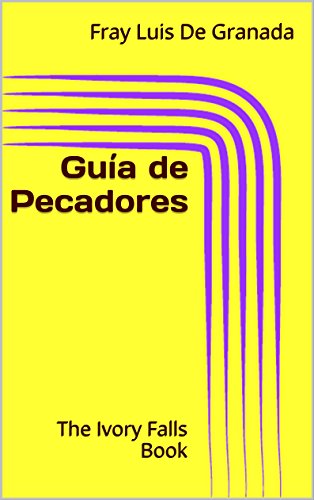 Guía de Pecadores (Spanish Edition)