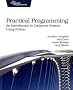 Practical Programming: An Introduction to Computer Science Using Python (Pragmatic Programmers)