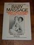 Baby Massage: Parent-Child Bonding Through Touching