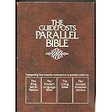 The Guideposts Parallel Bible: King James Version, Modern Language Bible, Living Bible, Revised Standard Version (Comparing four popular translations in parallel columns)