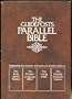 The Guideposts Parallel Bible: King James Version, Modern Language Bible, Living Bible, Revised Standard Version (Comparing four popular translations in parallel columns)