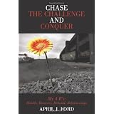 Chase the Challenge and Conquer: My 4 R's: Rubble, Recovery, Rebuild, Relationships