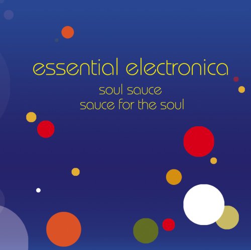Psapp - Essential Electronica: Soul Sauce Sauce - Zortam Music