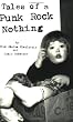Tales of a Punk Rock Nothing