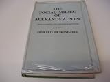 The social milieu of Alexander Pope : lives, example and the poetic response