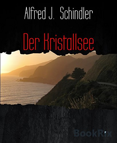 Der Kristallsee: Horrorthriller (German Edition)