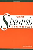 Using Spanish synonyms