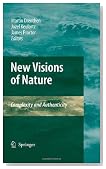 New Visions of Nature: Complexity and Authenticity