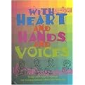With Heart and Hands and Voices (Songs With Sign Language for Sunday School, Choir, and Worship) (Spiral) (Paperback)