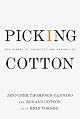Picking Cotton: Our Memoir of Injustice and Redemption