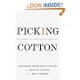 Picking Cotton: Our Memoir of Injustice and Redemption