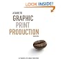 A Guide to Graphic Print Production