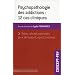 Psychopathologie des addictions : 12 cas cliniques