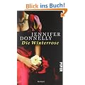 Die Winterrose: Roman