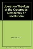 Liberation theology at the crossroads