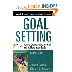 Goal Setting: How to Create an Action Plan and Achieve Your Goals (Worksmart)
