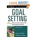 Goal Setting: How to Create an Action Plan and Achieve Your Goals (Worksmart)