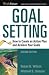 Goal Setting: How to Create an Action Plan and Achieve Your Goals (Worksmart)