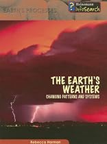 The Earth's Weather: Changing Patterns and Systems (Earth's Processes)