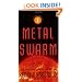 Metal Swarm (Saga of Seven Suns)