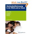 Wochenbettbetreuung in der Klinik und zu Hause