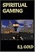 Spiritual Gaming