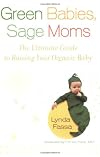 Green Babies, Sage Moms