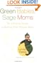 Green Babies, Sage Moms: The Ultimate Guide to Raising Your Organic Baby