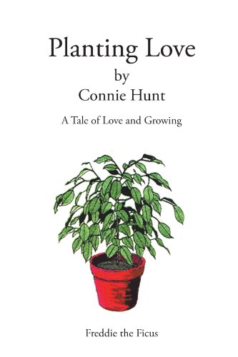 planting love a tale of love and growing