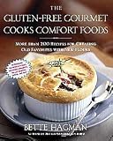 by Bette Hagman The Gluten-Free Gourmet Cooks