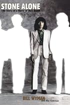 Stone Alone: The Story of a Rock 'n' Roll Band