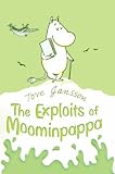 The Exploits of Moominpappa: Described by Himself (Puffin Books)