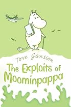 The Exploits of Moominpappa: Described by Himself (Puffin Books)
