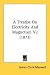 A Treatise on Electricity and Magnetism V2 (1873): 2