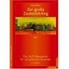 Der gro�e Zauberlehrling. Teil 1/2: Das NLP-Arbeitsbuch f�r Lernende und Anwender: 2 Bde.
