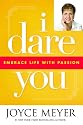 I Dare You: Embrace Life with Passion