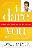 I Dare You: Embrace Life with Passion