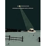 Moonshine: DreamWorks Artists...After Dark!von "Christophe Lautrette"