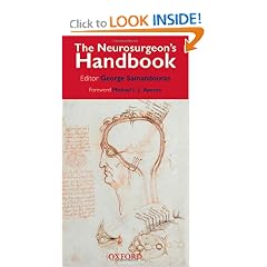 The Neurosurgeon's Handbook by George Samandouras