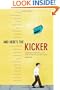 And Here's the Kicker: Conversations with 21 Top Humor Writers on their Craft