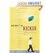 And Here's the Kicker: Conversations with 21 Top Humor Writers on their Craft