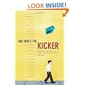 And Here's the Kicker: Conversations with 21 Top Humor Writers on Their Craft