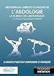 L'Abdologie, la science des abdominaux : 30 minutes pour tout comprendre et pratiquer
