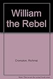 William _ the rebel
