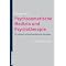 Psychoanalyse und Psychosomatik Basics