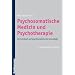 Psychoanalyse und Psychosomatik Basics