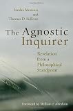 The Agnostic Inquirer: Revelation from a Philosophical Standpoint