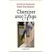 Cheminer avec l'Ange