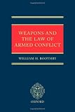Weapons and the Law of Armed Conflict